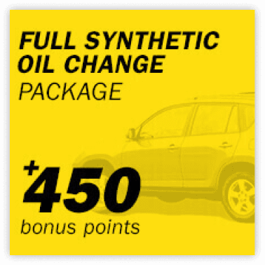 Full Synthetic Oil Change Package +450 bonus points